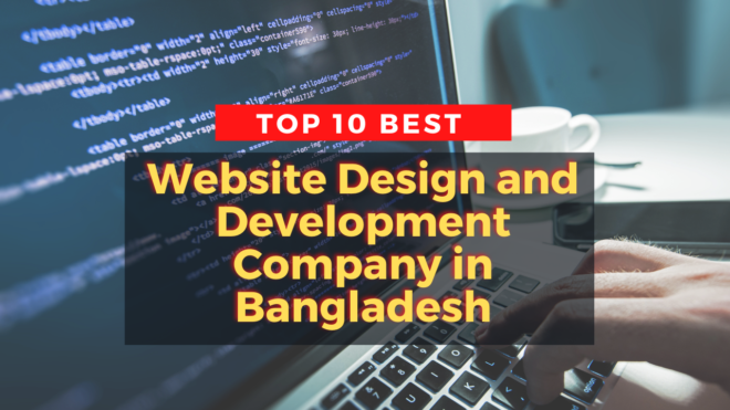 Website Design and Development Company in Bangladesh