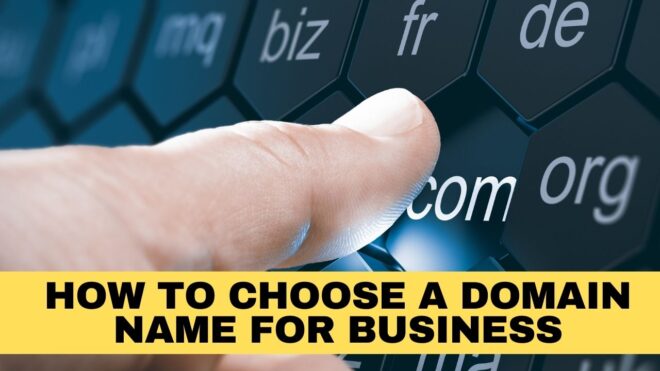 How To Choose A Domain Name For Business
