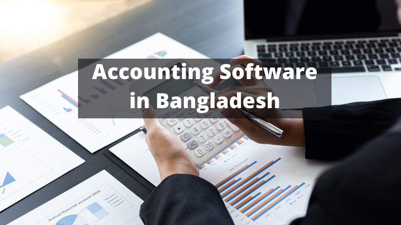 Accounting Software in Bangladesh - ZOOM IT Blog