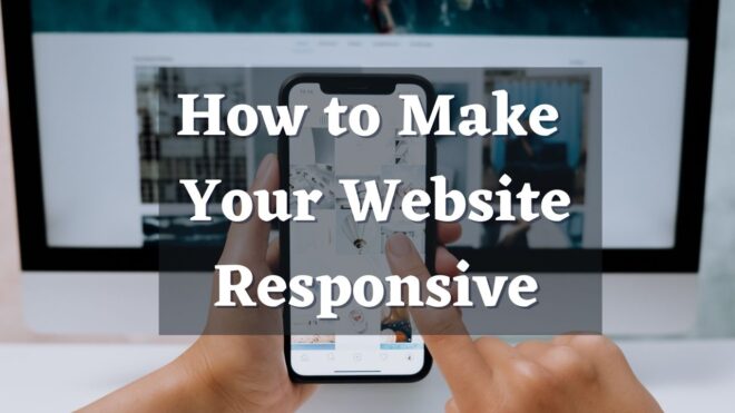 How to Make Your Website Responsive